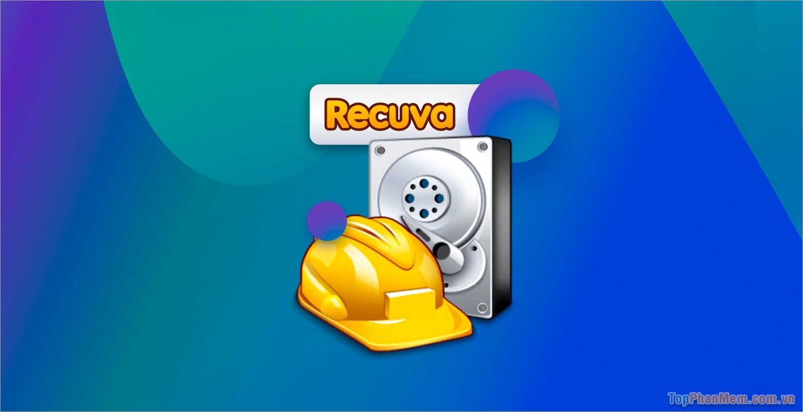 Recuva – Phần mềm khôi phục dữ liệu miễn phí